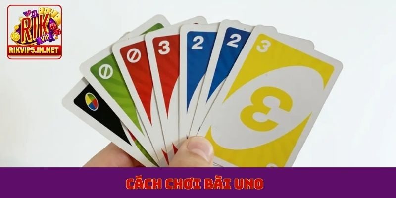 cách chơi bài uno